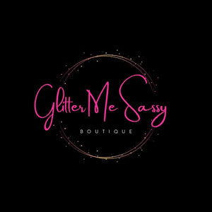 Glitter Me Sassy Boutique 